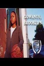 Watch Gowanus, Brooklyn Zmovies