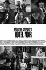 Watch Hotel Noir Zmovies