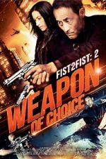 Watch Fist 2 Fist 2: Weapon of Choice Zmovies