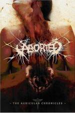Watch Aborted The Auricular Chronicles Zmovies