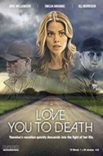 Watch Love You to Death Zmovies