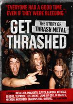 Watch Get Thrashed: The Story of Thrash Metal Zmovies
