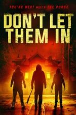 Watch Don\'t Let Them In Zmovies
