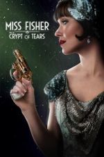 Watch Miss Fisher & the Crypt of Tears Zmovies