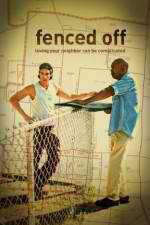 Watch Fenced Off Zmovies