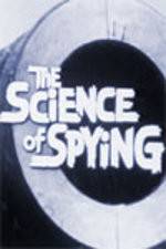 Watch The Science of Spying Zmovies