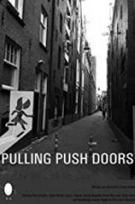 Watch Pulling Push Doors Zmovies