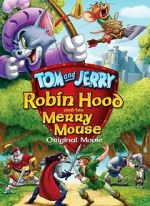 Watch Tom and Jerry: Robin Hood and His Merry Mouse Zmovies