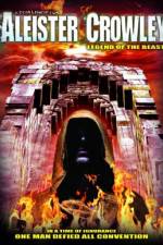 Watch Aleister Crowley: Legend of the Beast Zmovies