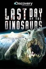 Watch Last Day of the Dinosaurs Zmovies