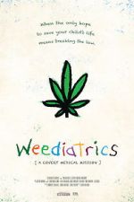 Watch Weediatrics: A Covert Medical Mission Zmovies