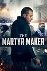 Watch The Martyr Maker Zmovies
