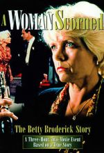 Watch A Woman Scorned: The Betty Broderick Story Zmovies