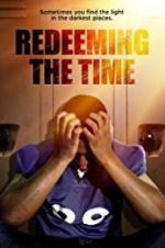 Watch Redeeming The Time Zmovies