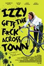Watch Izzy Gets the Fuck Across Town Zmovies