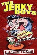 Watch The Jerky Boys: Don't Hang Up, Toughguy! Zmovies