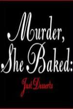 Watch Murder She Baked Just Desserts Zmovies