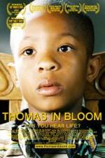 Watch Thomas in Bloom Zmovies