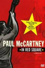 Watch Paul McCartney in Red Square Zmovies