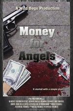 Watch Money for Angels Zmovies
