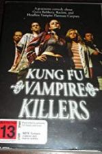 Watch Kung Fu Vampire Killers Zmovies