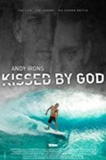 Watch Andy Irons: Kissed by God Zmovies