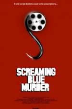 Watch Screaming Blue Murder Zmovies