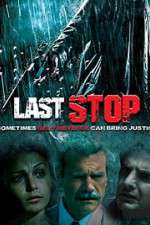 Watch The Last Stop Zmovies