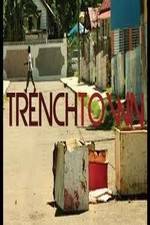 Watch Trench Town: The Forgotten Land Zmovies