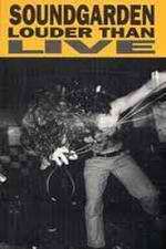 Watch Soundgarden: Louder Than Live Zmovies