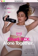 Watch Charli XCX: Alone Together Zmovies