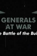 Watch National Geographic Generals At War: The Battle Of The Bulge Zmovies