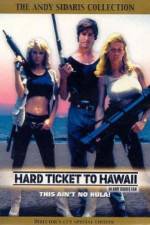 Watch Hard Ticket to Hawaii Zmovies