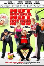 Watch Not Another Not Another Movie Zmovies