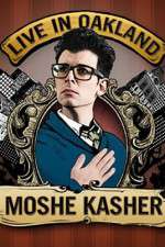 Watch Moshe Kasher Live in Oakland Zmovies