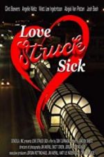 Watch Love Struck Sick Zmovies