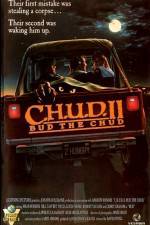 Watch C.H.U.D. II - Bud the Chud Zmovies