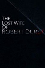 Watch The Lost Wife of Robert Durst Zmovies