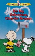 Watch Be My Valentine, Charlie Brown Zmovies