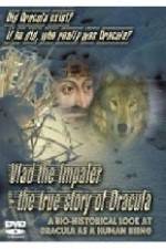 Watch Vlad the Impaler: The True Story of Dracula Zmovies