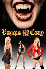 Watch Vamps in the City Zmovies