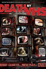 Watch Death by VHS Zmovies
