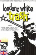 Watch Londonz White Trash Zmovies
