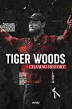 Watch Tiger Woods: Chasing History Zmovies