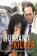 Watch My Husband My Killer Zmovies
