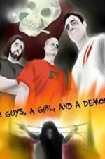 Watch 3 Guys, a Girl, and a Demon Zmovies