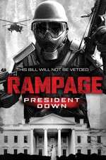 Watch Rampage: President Down Zmovies