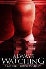 Watch Always Watching: A Marble Hornets Story Zmovies