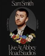 Watch Sam Smith Live at Abbey Road Studios Zmovies