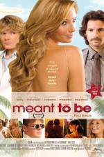 Watch Meant to Be Zmovies